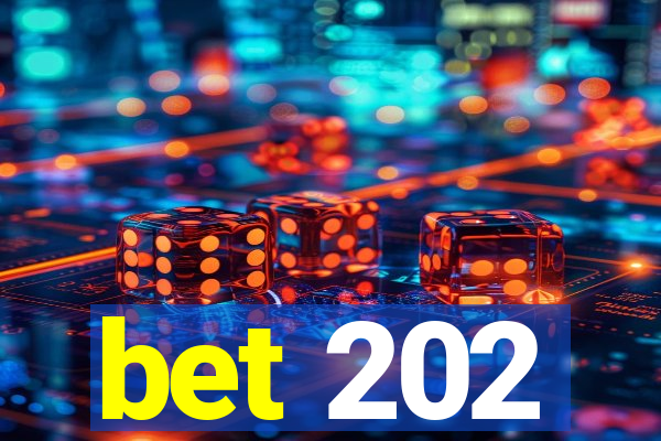 bet 202